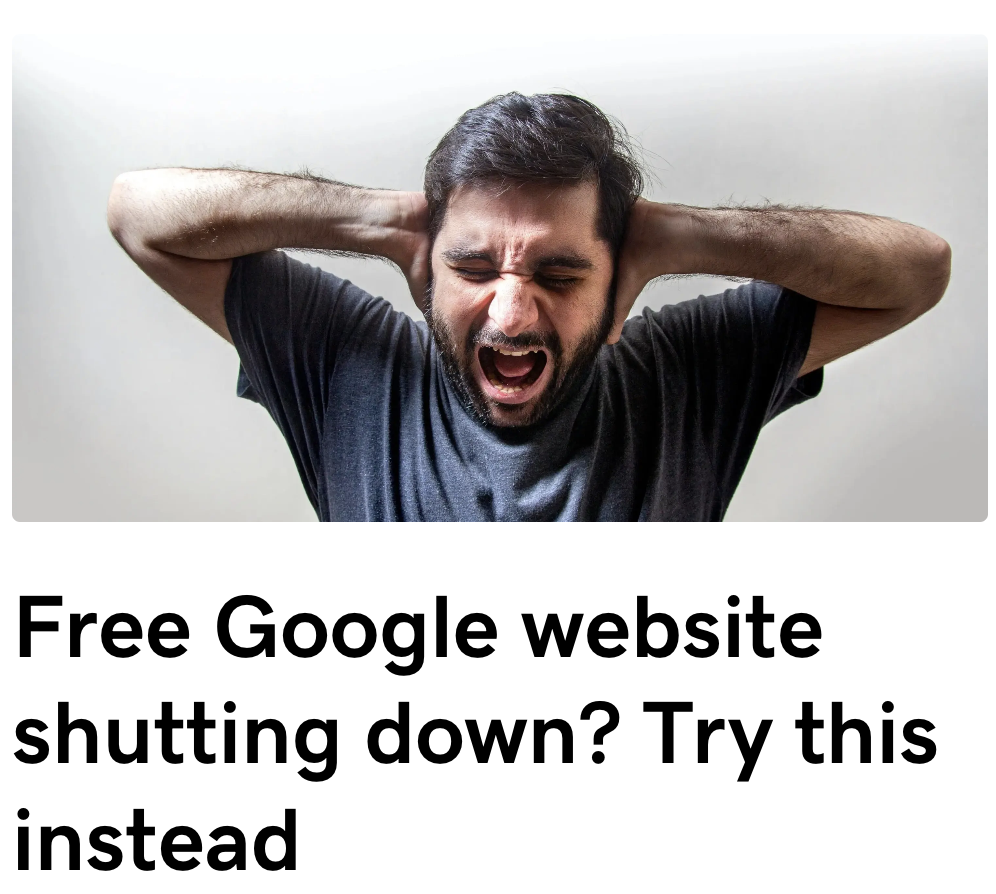 Free Google Website Is Shutting Down (Do This Instead)